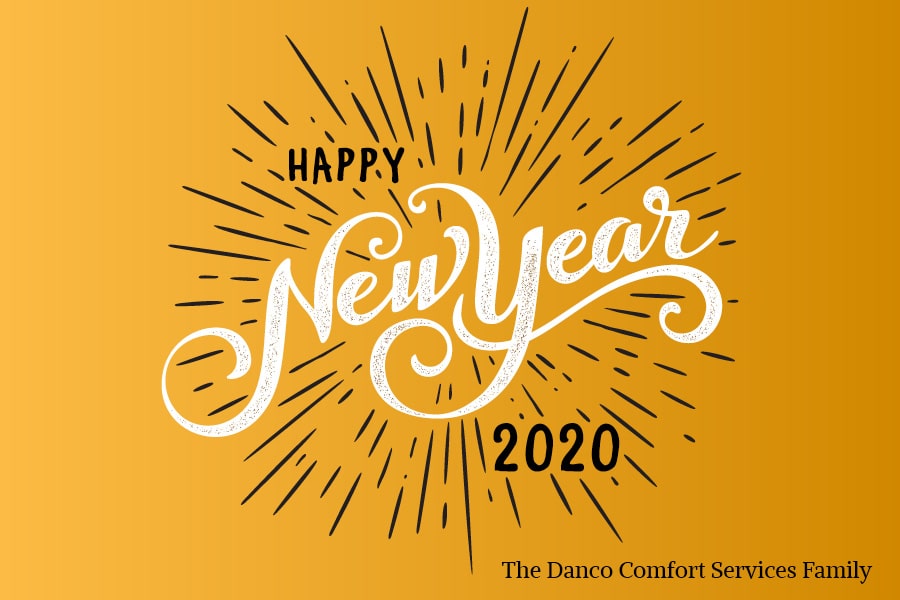 Happy New Year from Danco Comfort Services.